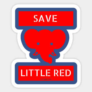 Save Little Red Sticker